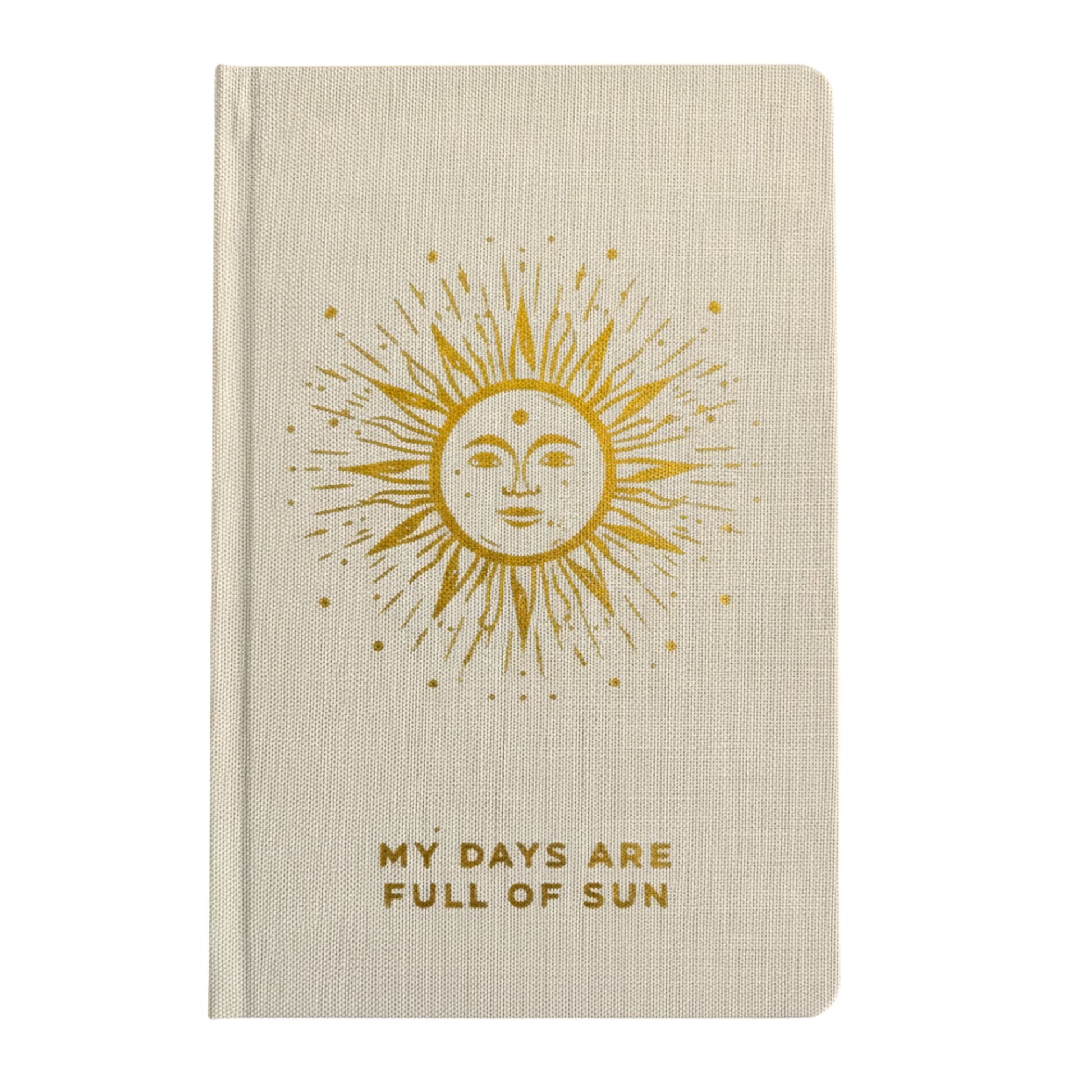 Ivory Gratitude Journal with Gold Lining - 120 pages - My Days are Full of Sun (front View)